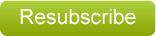 resubscribe now